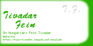 tivadar fein business card